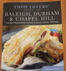 Food Lovers' Guide to Raleigh, Durham & Chapel Hill